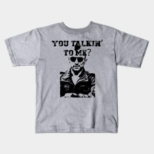 You talkin' to me? Kids T-Shirt